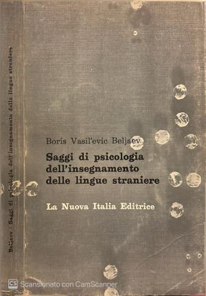 Saggi di psicologia dell'insegnamento delle lingue straniere.