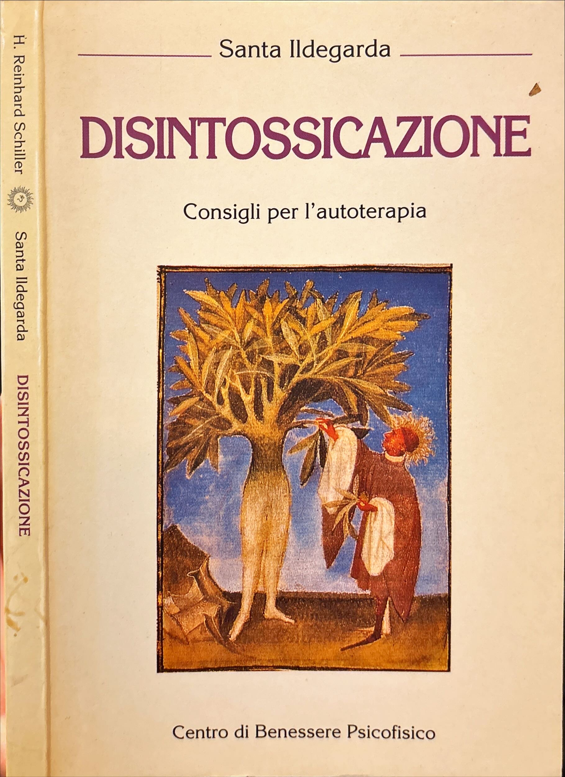 Santa Ildegarda. Disintossicazione del corpo.