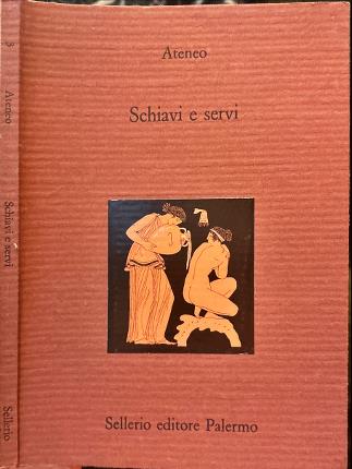 Schiavi e servi.