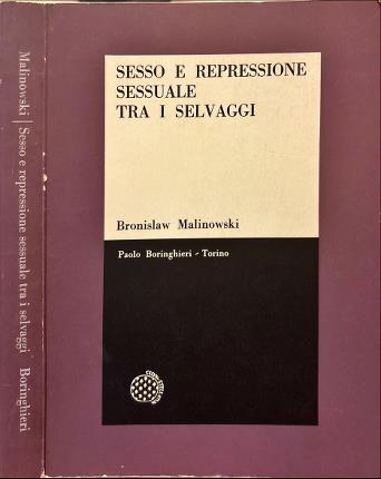 Sesso e repressione sessuale tra i selvaggi.