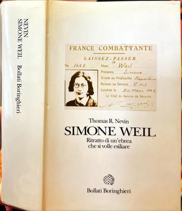 Simone Weil. Ritratto di un'ebrea che si volle esiliare.
