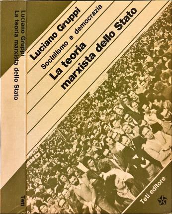 Socialismo e democrazia. La teoria marxista dello Stato.