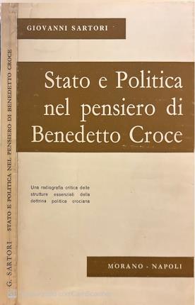 Stato e politica nel pensiero di Benedetto Croce.