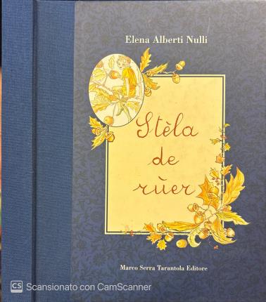 Stéla de rùer. (ceppo di quercia).