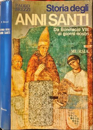 Storia degli Anni Santi.