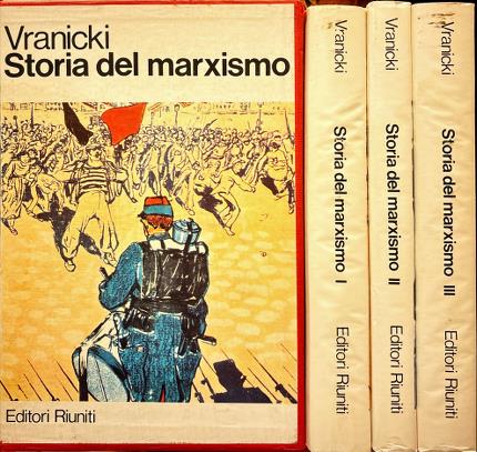 Storia del marxismo. Tre volumi.