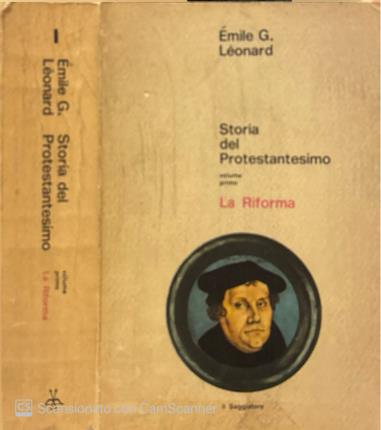 Storia del Protestantesimo. Volume primo.