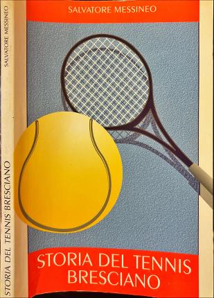 Storia del tennis bresciano.