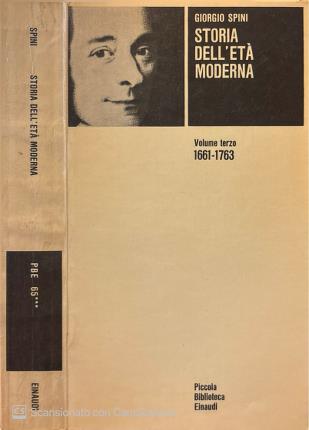 Storia dell'età moderna. Volume terzo 1661-1763.