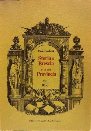 Storia di Brescia e la sua provincia. Anno 1858.