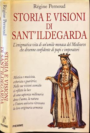Storia e visioni di Santa Ildegarda.