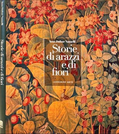 Storie di arazzi e di fiori.