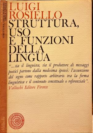 Struttura, uso e funzioni della lingua.