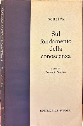 Sul fondamento della conoscenza.