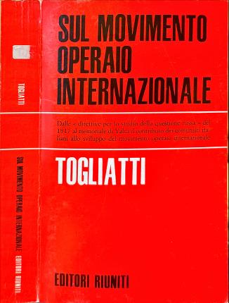 Sul movimento operaio internazionale.