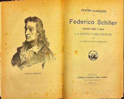 Teatro completo di Federico Schiller interamente tradotto in italiano da …