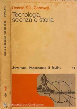 Tecnologia, Scienza e storia.