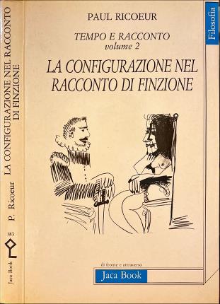 Tempo e racconto. Volume secondo. La configurazione nel racconto di …