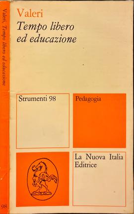 Tempo libero ed educazione.