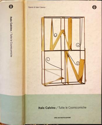 Tutte le cosmicomiche.