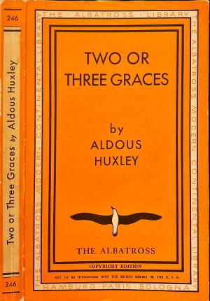 Two or three graces and other stories by Aldous Huxley.