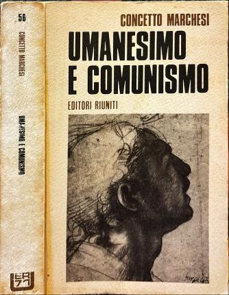 Umanesimo e comunismo.