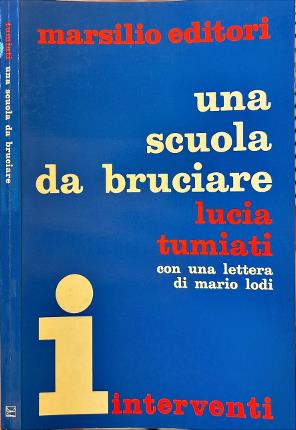 Una scuola da bruciare.