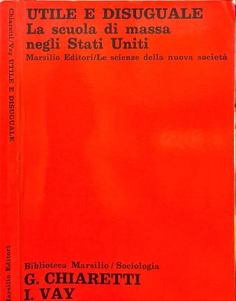 Utile e disuguale.