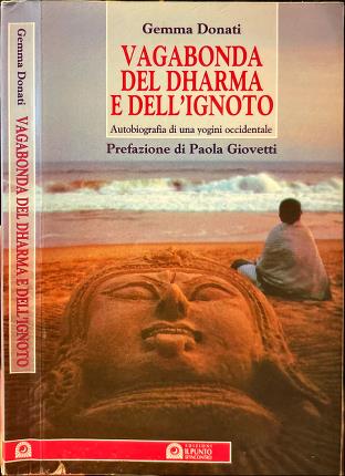 Vagabonda del Dharma e dell'ignoto.