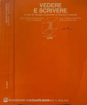 Vedere e scrivere.