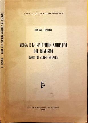 Verga e le strutture narrative del Realismo. Saggio su Rosso …
