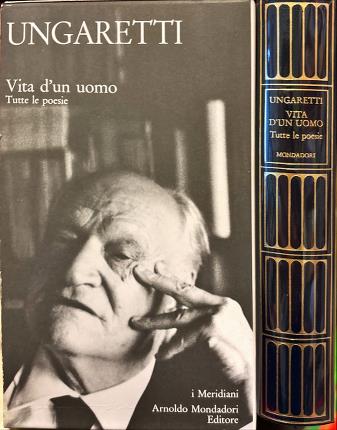 Vita d'un uomo. Tutte le poesie. Ungaretti.