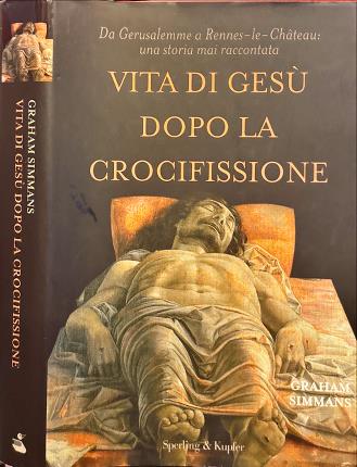 Vita di Gesù dopo la crocifissione.