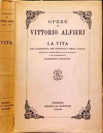 Vita di Vittorio Alfieri scritta da esso.