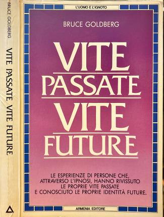 Vite passate. Vite future.