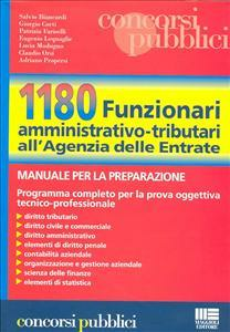 1180 FUNZIONARI AMMINISTRATIVO-TRIBUTARI ALL' AGENZIA DELLE ENTRATE Manuale per la …