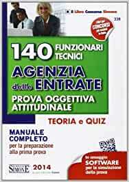 140 FUNZIONARI TECNICI AGENZIA DELLE ENTRATE. Prova oggettiva attitudinale N.338