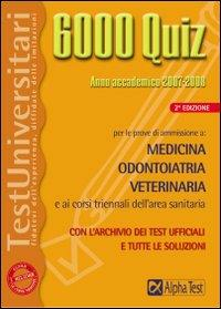 6000 QUIZ. MEDICINA ODONTOIATRIA VETERINARIA