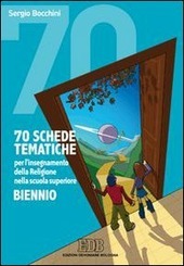 70 SCHEDE TEMATICHE X BIENNIO