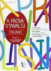 A PROVA D' INVALSI D' ITALIANO 3^ CLASSE