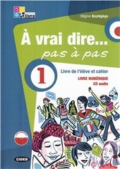 A VRAI DIRE.PAS A PAS VOL. 1. LIVRE DE L¬¥ELEVE …