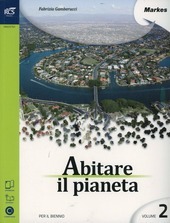 ABITARE IL PIANETA. VOL. 2 Con espansione online. Per le …