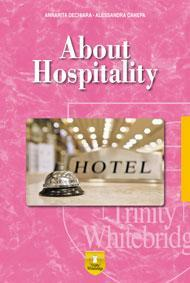 ABOUT HOSPITALITY.