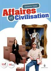 AFFAIRES ET CIVILISATION. VOLUME + FASCICOLO FICHIER PRO + CD …