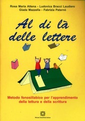 AL DI L¿ DELLE LETTERE. METODO FONOSILLABICO PER L'APPRENDIMENTO DELLA …