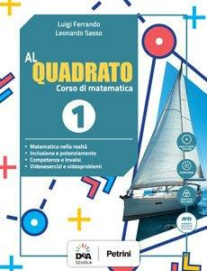 AL QUADRATO VOL. 1 + QUADERNO 1 + FORMULARIO + …