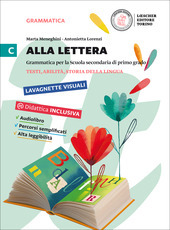 ALLA LETTERA VOL.C. TESTI ABILITA' STORIA DELLA LINGUA