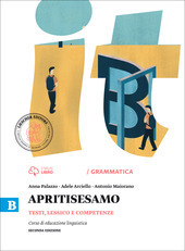 APRITISESAMO B - SECONDA EDIZIONE. B. TESTI, LESSICO E COMPETENZE