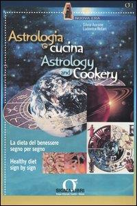 ASTROLOGIA E CUCINA. LA DIETA DEL BENESSERE SEGNO PER SEGNO-ASTROLOGY …