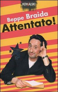 ATTENTATO!
